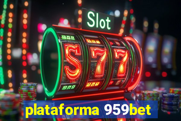 plataforma 959bet